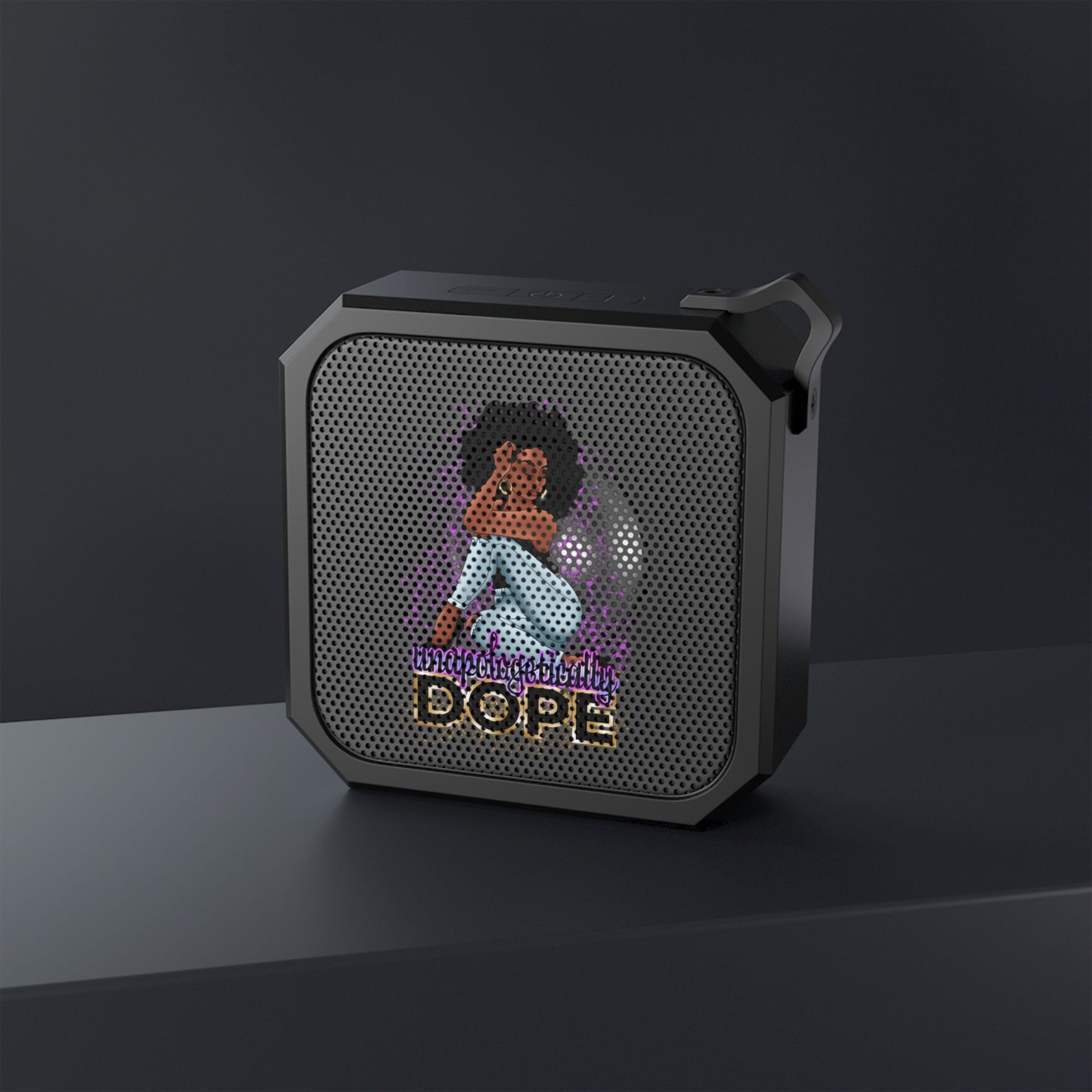 Unpolgetically Dope Bluetooth speaker