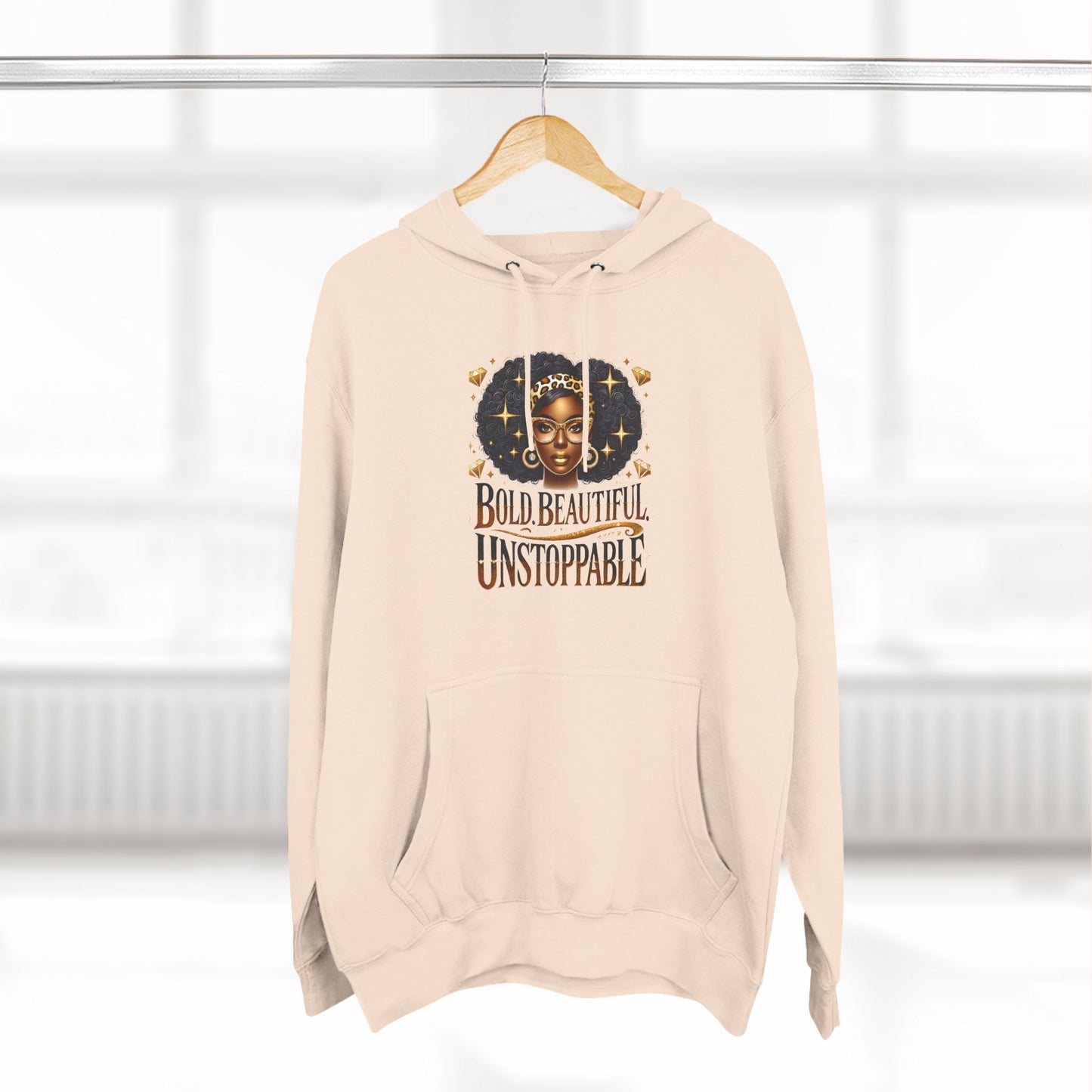 Bold. Beautiful. Unstoppable. Premium Pullover Hoodie for Ultimate Comfort
